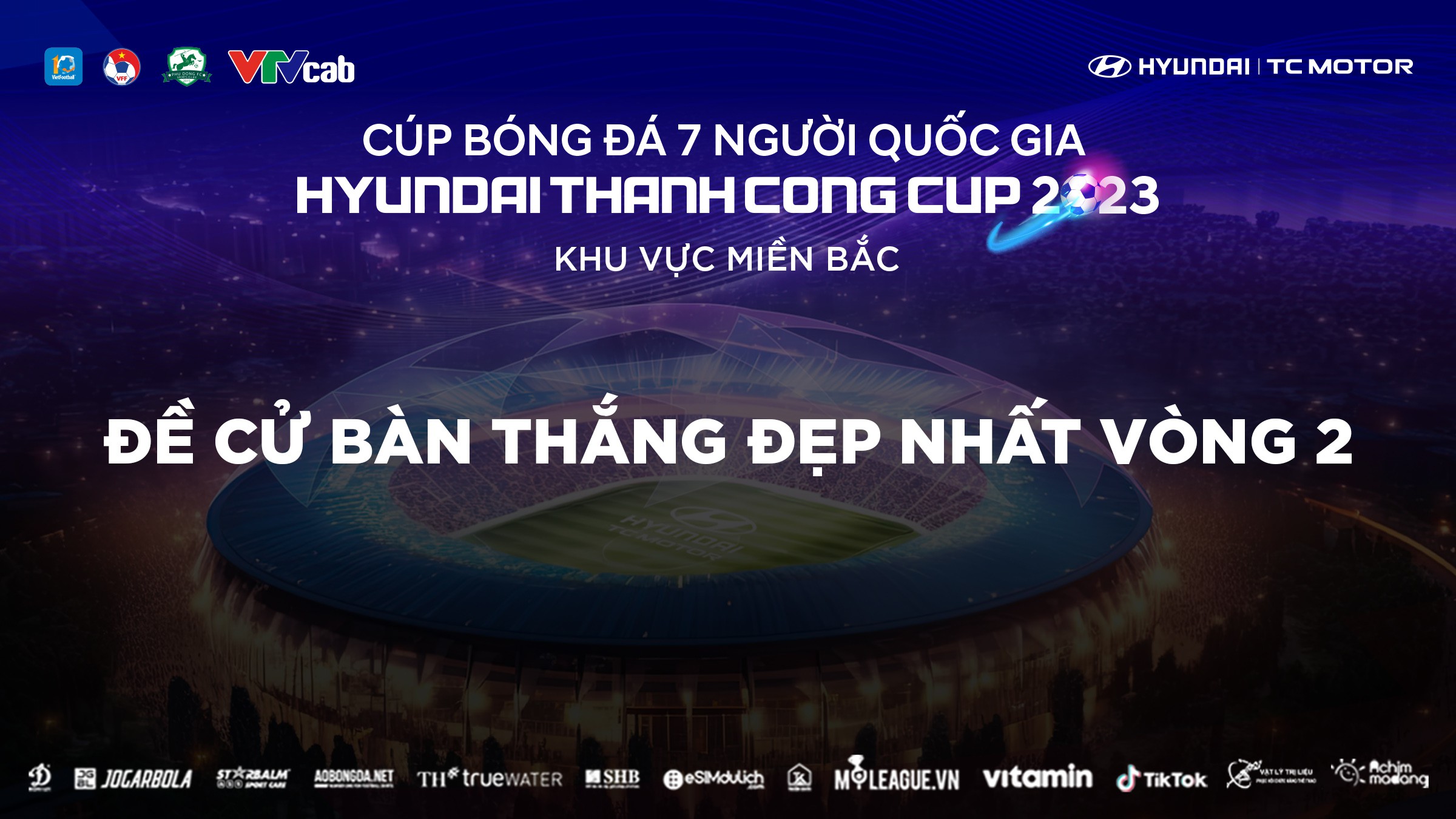 Bình chọn bàn thắng đẹp vòng 2 VSC-S3 khu vực miền Bắc